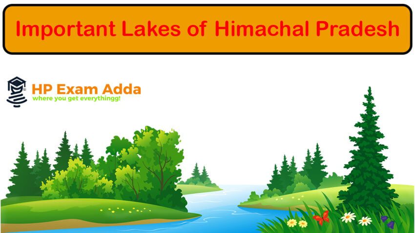 Important Lakes in Himachal Pradesh