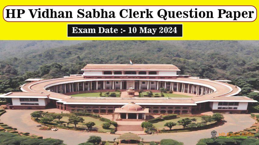 HP Vidhan Sabha Clerk Question Paper :- 10 May 2024
